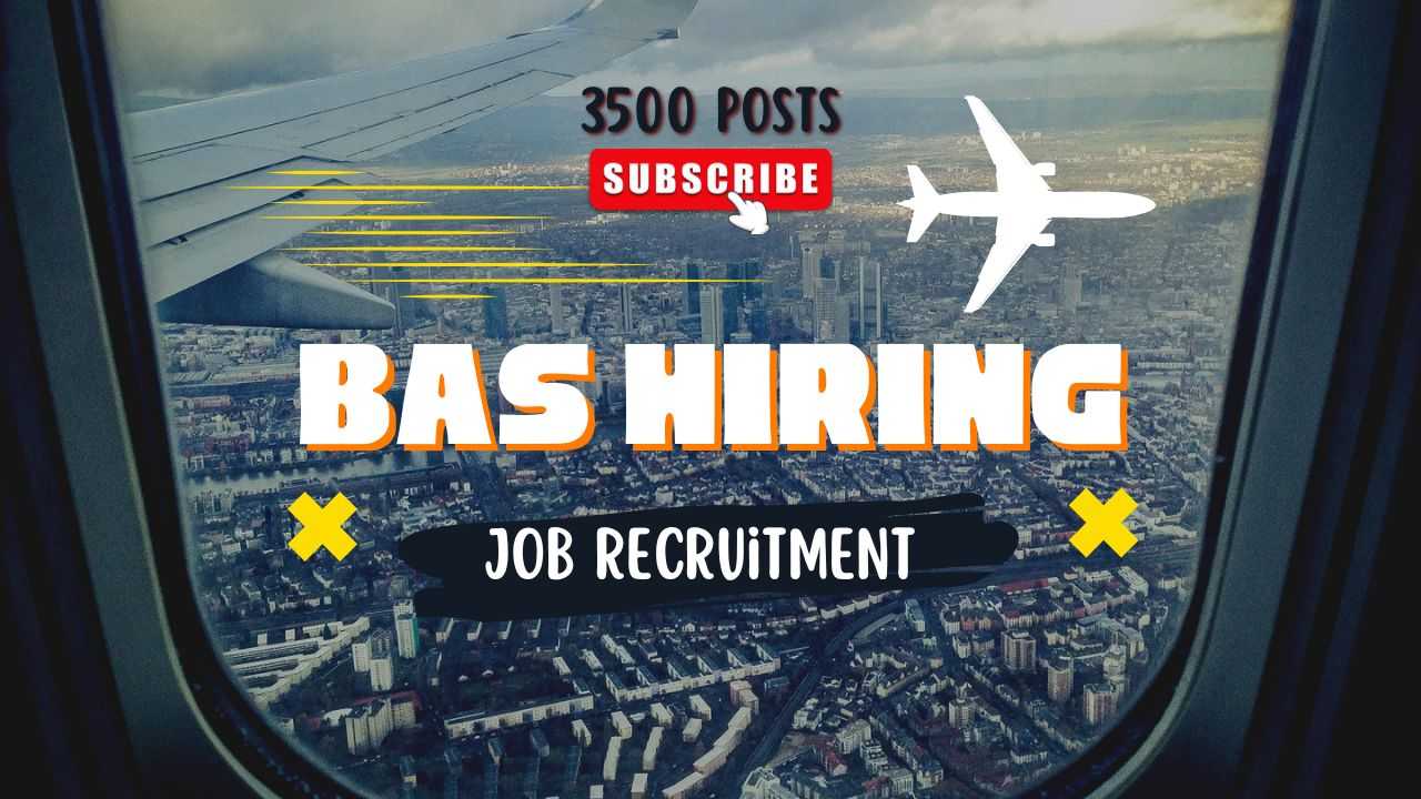 BAS Airport Hiring